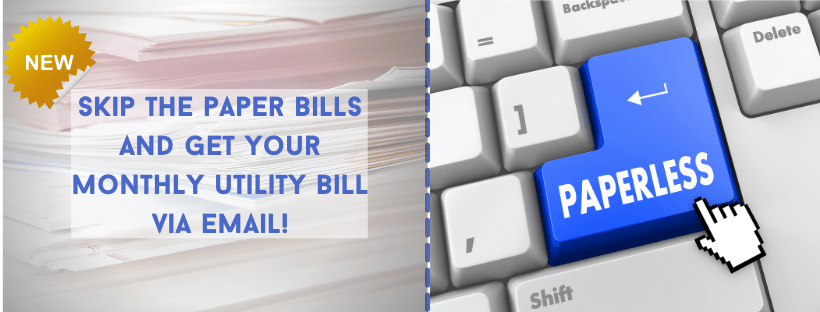 New- skip the paper bills and get your monthly utility bill via email