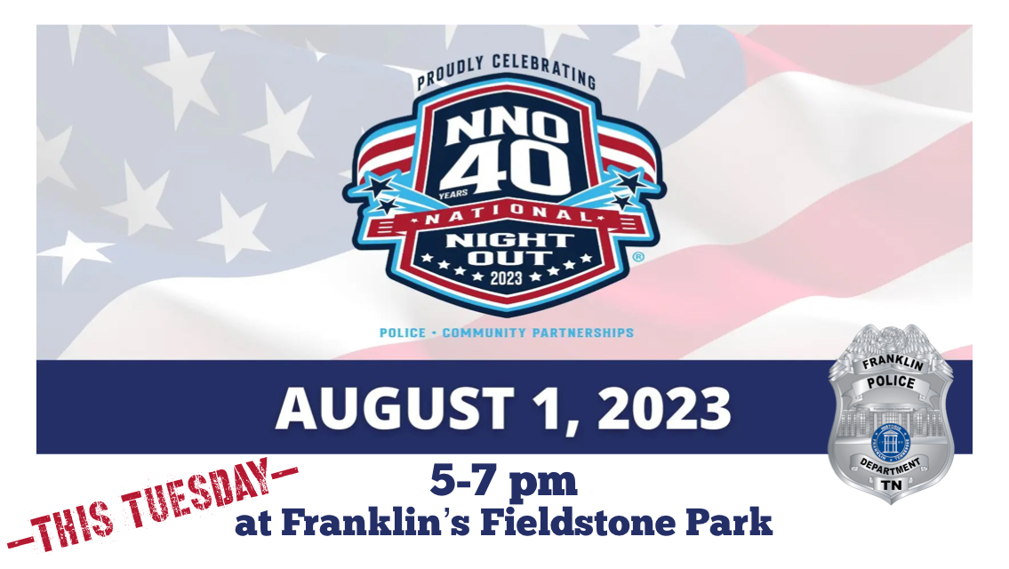 National Night Out Aug 1 at Fieldstone Park 5-7pm